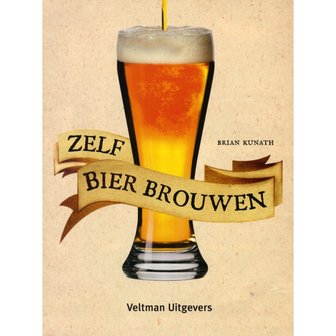 &#039;Zelf bier brouwen&#039;van B. Kunath