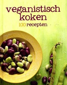 100 recepten Veganistisch koken