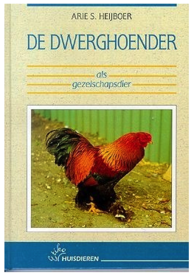 'De dwerghoender'- Arie S. Heijboer